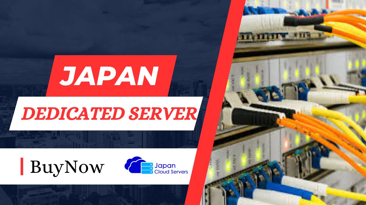You are currently viewing Unleash the Power of Japan Dedicated Server | Japan Cloud Servers